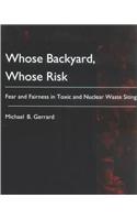 Whose Backyard, Whose Risk