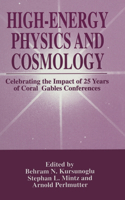 High-Energy Physics and Cosmology