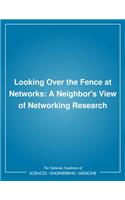 Looking Over the Fence at Networks