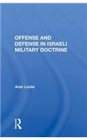 Offense And Defense In Israeli Military Doctrine