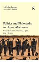 Politics and Philosophy in Plato's Menexenus