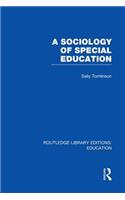 A Sociology of Special Education (RLE Edu M)
