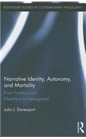Narrative Identity, Autonomy, and Mortality