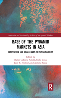 Base of the Pyramid Markets in Asia