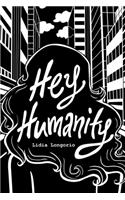 Hey Humanity