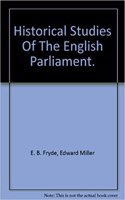 Historical Studies of the English Parliament: Volume 1, Origins to 1399