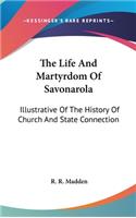 Life And Martyrdom Of Savonarola