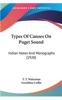 Types Of Canoes On Puget Sound: Indian Notes And Monographs (1920)(English)