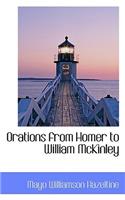 Orations from Homer to William McKinley