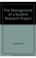 The Management of a Student Research Project