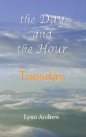 Day and the Hour