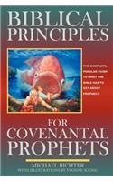 Biblical Principles for Covenantal Prophets
