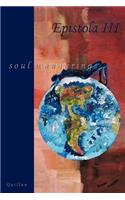 Epistola III: Soul Wanderings(English)