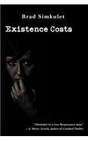 Existence Costs: (English)