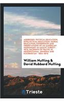 Addresses by William Nutting