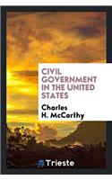Civil Government in the United States