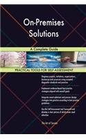 On-Premises Solutions A Complete Guide