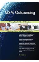M2M Outsourcing A Complete Guide - 2019 Edition