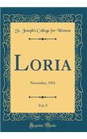 Loria, Vol. 9: November, 1931 (Classic Reprint)