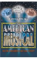 The American Musical and the Formation of National Identity