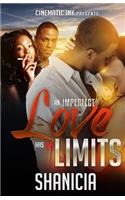 Imperfect Love Has No Limits