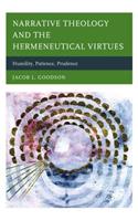 Narrative Theology and the Hermeneutical Virtues