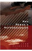Max Weber's Methodologies