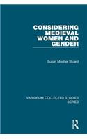 Considering Medieval Women and Gender