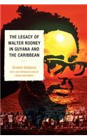 The Legacy of Walter Rodney in Guyana and the Caribbean
