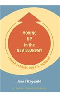 Moving Up in the New Economy