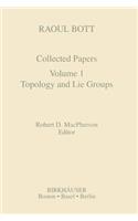 Raoul Bott: Collected Papers