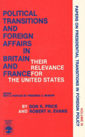 Political Transitions and Foreign Affairs in Britain and France