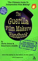 The Guerilla Film Maker's Handbook