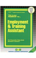 Employment & Training Assistant: Passbooks Study Guide