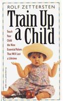 Train Up a Child