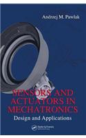 Sensors and Actuators in Mechatronics