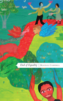 End of Equality: The Only Way Is Women's Liberation(Manifestos for the 21st Century)