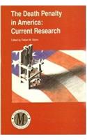 The Death Penalty in America: Current Research (Acj's/Anderson Monograph Series, Vol 2)