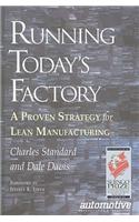 Running Today's Factory: A Proven Strategy for Lean Manufacturing: A Proven Strategy for Lean Manufacturing