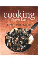 Cooking Down East: Favorite Maine Recipes, With New Recipe Notes by Top Maine Chefs