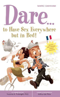 Dare to Have Sex Anywhere But in Bed