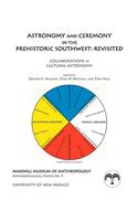 Astronomy and Ceremony in the Prehistoric Southwest: Revisited