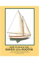 How to Build the Haven Twelve & a Half Footer