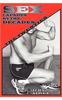Sexcapades by the Decades: The Twenties