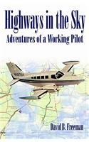 Highways in the Sky - Adventures of a Working Pilot