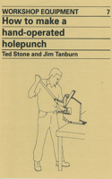 How to Make a Hand-Operated Hole-Punch