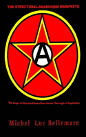 Structural-Anarchism Manifesto