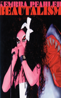 Kembra Pfahler: Beautalism: Beautalism