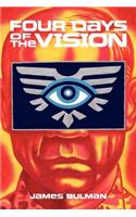 Four Days of the Vision