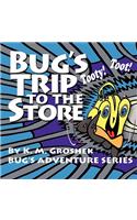 Bug's Trip to the Store